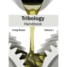 Tribology Handbook: Volume I