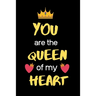 You Are the Queen of My Heart: Birthday valentine best gifts for wife girlfriend form husband boyfriend