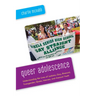 Queer Adolescence: Understanding the Lives of Lesbian, Gay, Bisexual, Transgender, Queer, Intersex, and Asexual Youth