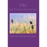 Into the Thorns and Honey