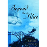 Beyond the Blue