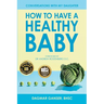 Conversations with My Daughter - How to Have a Healthy Baby