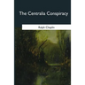 The Centralia Conspiracy