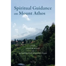 Spiritual Guidance on Mount Athos