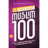 The Muslim 100 YA Edition Volume 4: The Lives, Thoughts and Achievements of the Most Influential Muslims in History