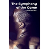 Symphony of the Game, Deep Hoops