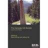 The Canada-Us Border: Culture and Theory