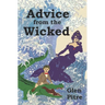 Advice from the Wicked