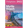 Myrtle Beach - The Delaplaine 2022 Long Weekend Guide