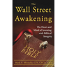 The Wall Street Awakening: The Heart and Mind of Investing with Biblical Integrity