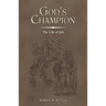 God's Champion: The Life of Job