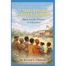 It Takes a Village to Raise a Classroom: Black Family Wisdom in Education