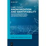 Anonymization and Identifiability: Enhancing Data Protection Through Differential Privacy and Artificial Intelligence