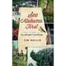 See Alabama First: The Story of Alabama Tourism