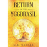 Return of the Yggdrasil