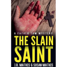 The Slain Saint