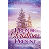 The Promise of Christmas Present: A Mackinac Island Novella