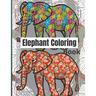 Elephant Coloring Book: Kids activity Book