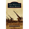 New Mexico in World War II