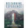 Relearning Experience: To Resolve Emotional Problems