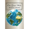 One Great Whole