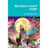 BELINDA's FAIRY HOME