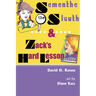 Samantha the Sleuth and Zack's Hard Lesson