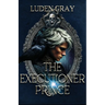 The Executioner Prince