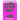 Hot Pink