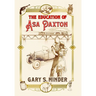 The Education of Asa Paxton: Coming of Age in the Heart of Dixie
