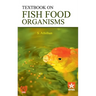 Textbook on Fish Food Organisms
