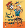 The Little Singing Clock