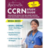 CCRN Study Guide 2024-2025: 2 Practice Tests and Review Book for the Adult Critical Care Registered Nurse Exam [2nd Edition]