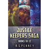 Justice Keepers Saga - Books 10-12