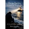 Teachers, Teams & Tugboats: A Gratitude Journal