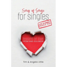 Song of Songs for Singles, and Married People Too: Lessons on Love from King Solomon