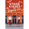 Stage Kisses on Halfpenny Lane