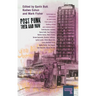 Post-Punk Then and Now