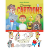 James Michaels Drawing Cartoons: For beginners of all ages