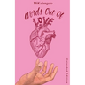 Words Out of Love: Extended Edition