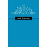 The Medical Assistant's Survival Guide
