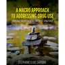 A Macro Approach to Addressing Drug Use: Centering the Person in the Context of Structures