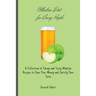 Alkaline Diet for Busy People: A Collection of Cheap and Tasty Alkaline Recipes to Save Your Money and Satisfy Your Taste