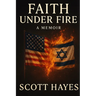 Faith Under Fire