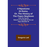 Il nipotismo di Roma, or, The History of the Popes Nephews; from the time of Sixtus IV. to the death of the last Pope, Alexander VII