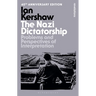 The Nazi Dictatorship: Problems and Perspectives of Interpretation - 40th Anniversary Edition