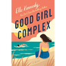 Good Girl Complex: An Avalon Bay Novel