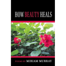 How Beauty Heals