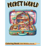 Pocket World: Enchanting Coloring Journey, Discover Miniature Worlds Within Magical Items for Ultimate Relaxation and Stress Alleviation