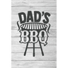 Dad's Barbecue: Secret Recipes for Every Grill, Dad's Barbecue Hits to organize your own recipes